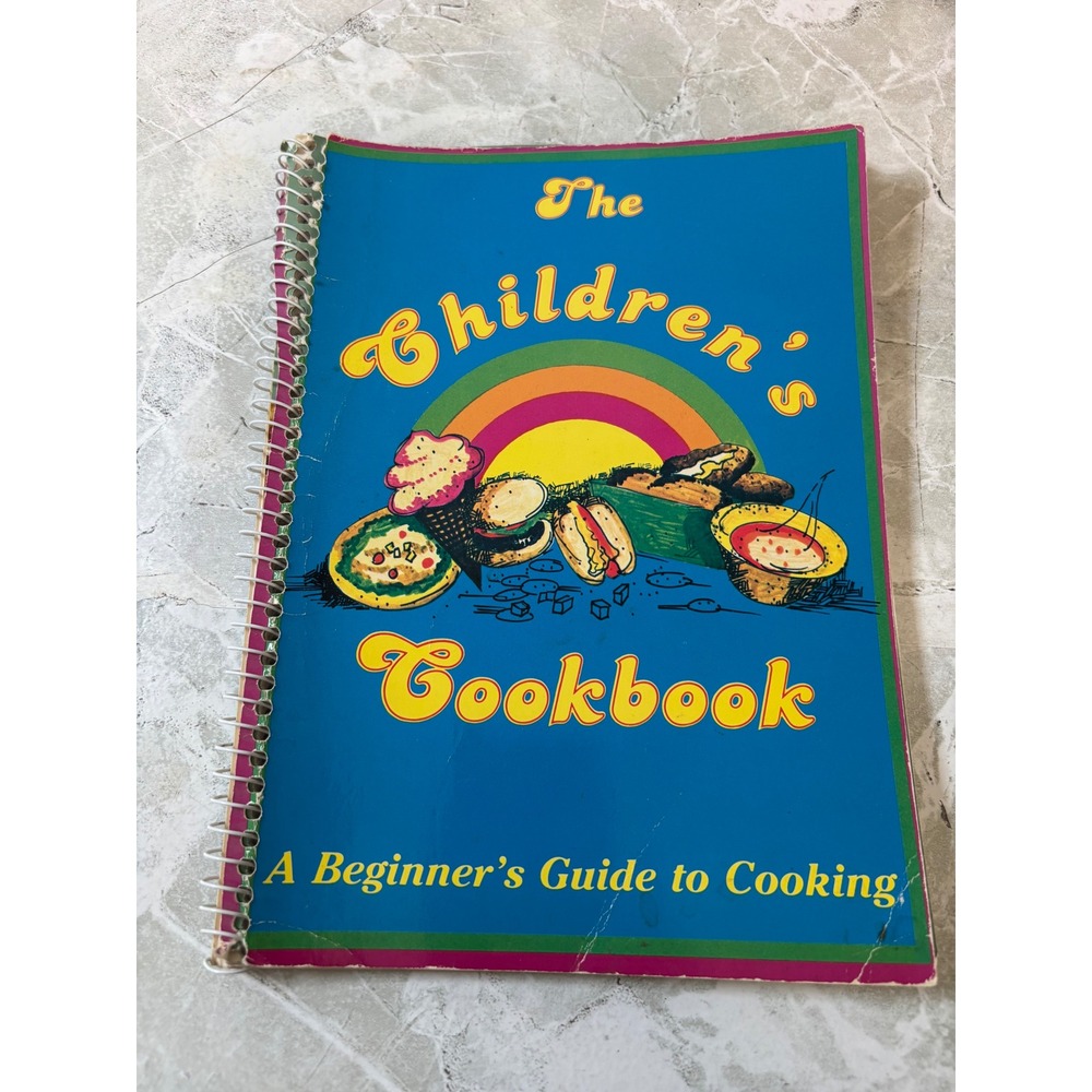 Vintage 1980 The Childrens Cookbook Beginners Guide Favorite Recipes‎ Spiral
